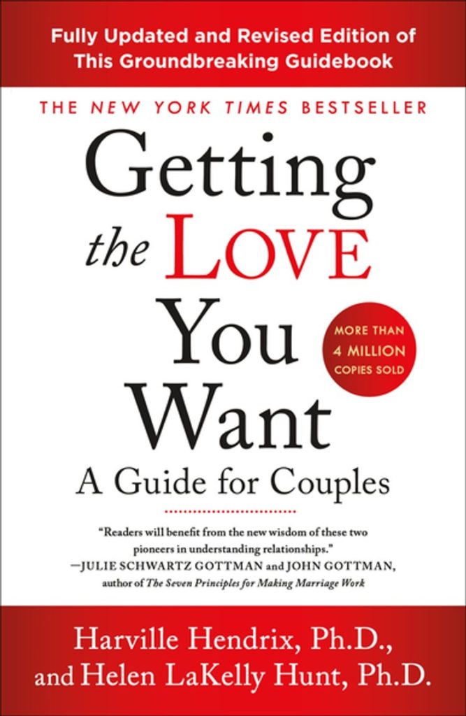 Getting The Love You Want - Imago relationship therapy